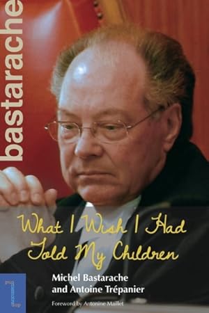 Imagen del vendedor de What I Wish I Had Told My Children a la venta por GreatBookPrices