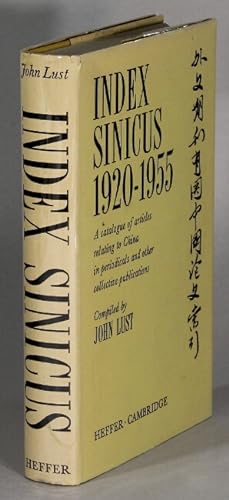 Seller image for Index Sinicus. A catalogue of articles relating to China in periodicals and other collective publications 1920-1955 for sale by Rulon-Miller Books (ABAA / ILAB)