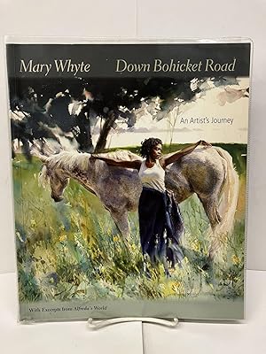 Bild des Verkufers fr Down Bohicket Road: An Artist's Journey; Paintings and Sketches by Mary Whyte zum Verkauf von Chamblin Bookmine