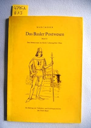 Seller image for Das Basler Postwesen. Band II. Das Botenwesen im Basler Lehensgebiet Olten. for sale by Augusta-Antiquariat GbR