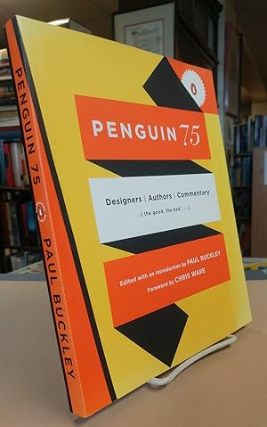 Penguin 75: Designers, Authors, Commentary (the Good, the Bad . . .)