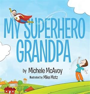 Seller image for My Superhero Grandpa for sale by GreatBookPrices