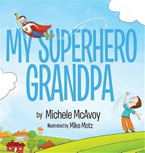 Seller image for My Superhero Grandpa for sale by GreatBookPrices