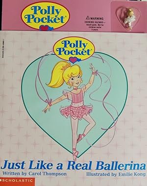 Seller image for Polly Pocket - Just Like a Real Ballerina w/doll for sale by Basket Case Books
