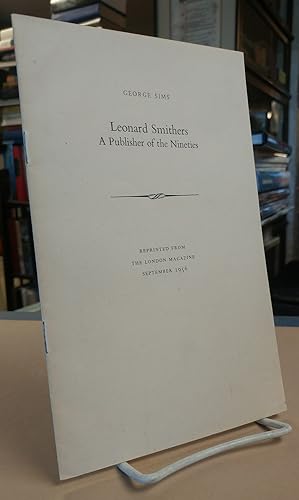 Leonard Smithers: A Publisher of The Nineties