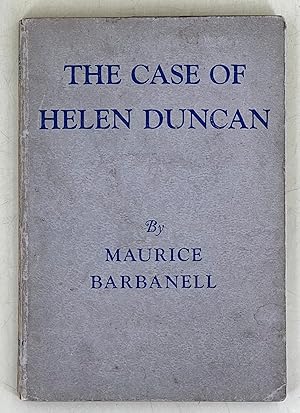 Immagine del venditore per The Case of Helen Duncan venduto da Leakey's Bookshop Ltd.