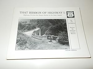 Bild des Verkufers fr That Ribbon of Highway I: Highway 99 from the Oregon Border to State Capital zum Verkauf von Paradise Found Books