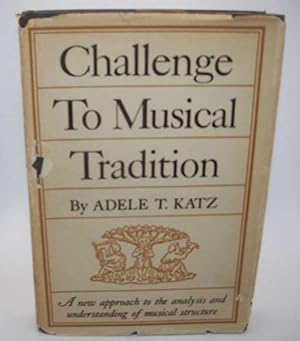 Seller image for Challenge to Musical Tradition: A New Concept of Tonality for sale by Easy Chair Books