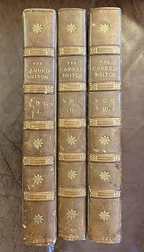 The Cambro-Briton; And General Celtic Repository In Three Volumes Vol. I. Vol. II. Vol. III