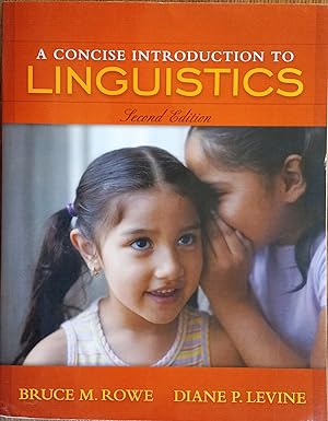 Image du vendeur pour A Concise Introduction to Linguistics (Second Edition) mis en vente par The Book House, Inc.  - St. Louis