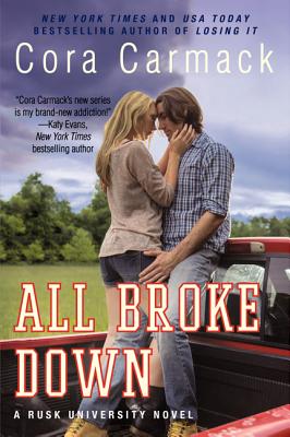 Seller image for All Broke Down: A Rusk University Novel (Paperback or Softback) for sale by BargainBookStores