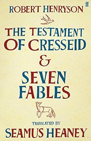 Imagen del vendedor de The Testament of Cresseid & Seven Fables: Translated by Seamus Heaney a la venta por WeBuyBooks