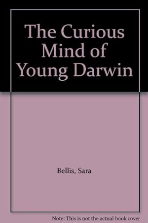 Seller image for The Curious Mind of Young Darwin for sale by WeBuyBooks