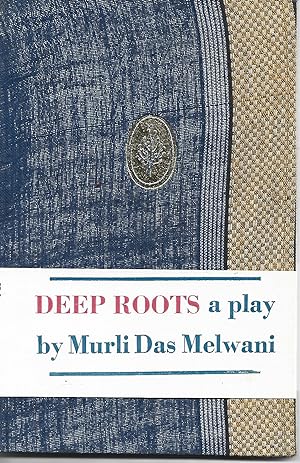 Seller image for DEEP ROOTS A Play in Three Acts for sale by PERIPLUS LINE LLC