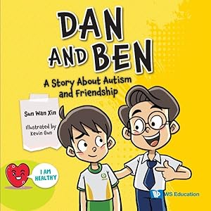 Imagen del vendedor de Dan And Ben: A Story About Autism And Friendship a la venta por GreatBookPrices