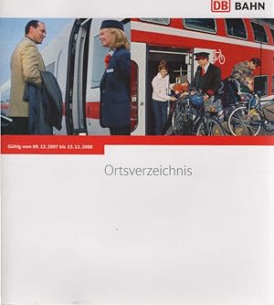 Ortsverzeichnis. Gültig vom 09.12.2007 bis 13.12.2008.