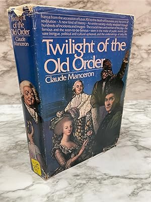 Twilight of the Old Order