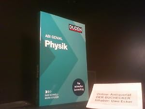 Duden, Abi genial; Teil: Physik. Autor: Dr. / In Beziehung stehende Ressource: ISBN: 9783411706556