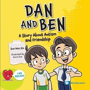 Imagen del vendedor de Dan And Ben: A Story About Autism And Friendship a la venta por GreatBookPrices
