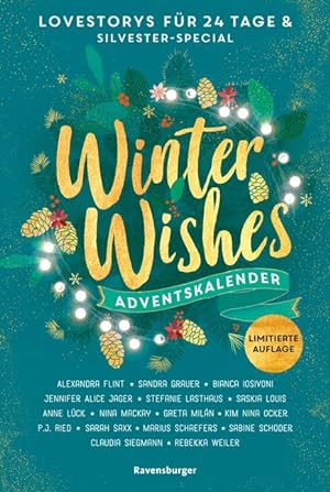 Seller image for Winter Wishes. Ein Adventskalender. Lovestorys fr 24 Tage plus Silvester-Special (Romantische Kurzgeschichten fr jeden Tag bis Weihnachten) for sale by moluna