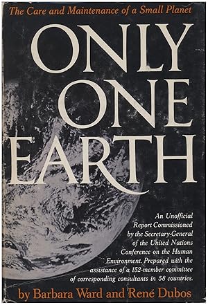 Imagen del vendedor de Only One Earth: The Care and Maintenance of a Small Planet a la venta por Diatrope Books