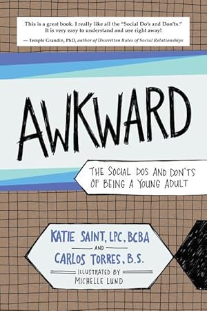 Bild des Verkufers fr Awkward: The Social Dos and Don\ ts of Being a Young Adult zum Verkauf von moluna