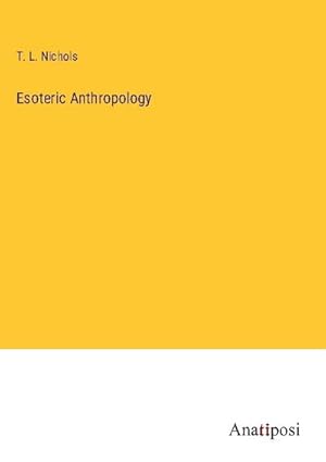 Seller image for Esoteric Anthropology for sale by BuchWeltWeit Ludwig Meier e.K.