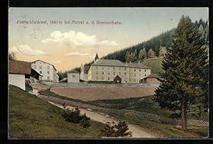 Ansichtskarte Matrei a. d. Brennerbahn, Kloster Maria Waldrast