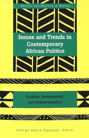 Seller image for Issues and Trends in Contemporary African Politics : Stability, Development, and Democratization for sale by GreatBookPricesUK