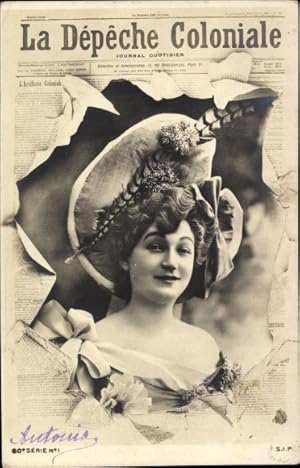 Zeitungs Ansichtskarte / Postkarte La Depeche Coloniale, Frau mit Hut