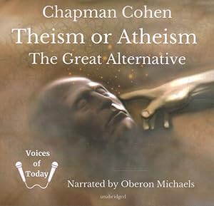 Seller image for Theism or Atheism : The Great Alternative for sale by GreatBookPrices