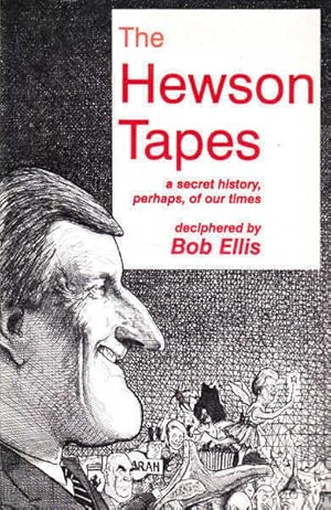 The Hewson Tapes: A Secret History, Perhaps, of Our Time