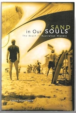 Seller image for Sand in Our Souls: The Beach in Australian History. for sale by City Basement Books