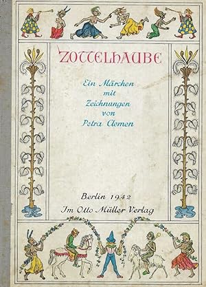 Seller image for Zottelhaube Ein Mrchen mit Zeichnungen for sale by Flgel & Sohn GmbH