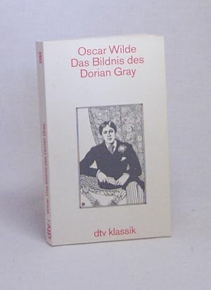 Bild des Verkufers fr Das Bildnis des Dorian Gray / Oscar Wilde. Dt. von Hedwig Lachmann und Gustav Landauer. Mit einem Essay, einer Auswahlbibliogr. und einer Zeittafel hrsg. von Norbert Kohl zum Verkauf von Versandantiquariat Buchegger