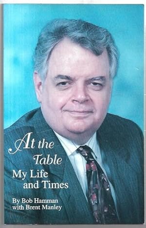 Imagen del vendedor de At the Table: My Life and Times. a la venta por City Basement Books