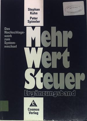 Bild des Verkufers fr Mehrwertsteuer. Ergnzungsband. Das Nachschlgewerk zum Systemwechsel. zum Verkauf von books4less (Versandantiquariat Petra Gros GmbH & Co. KG)