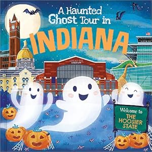 Seller image for Haunted Ghost Tour in Indiana for sale by GreatBookPrices