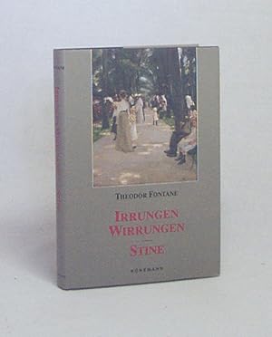 Bild des Verkufers fr Irrungen, Wirrungen : Roman / Theodor Fontane. [Hrsg. von Rolf Toman] zum Verkauf von Versandantiquariat Buchegger