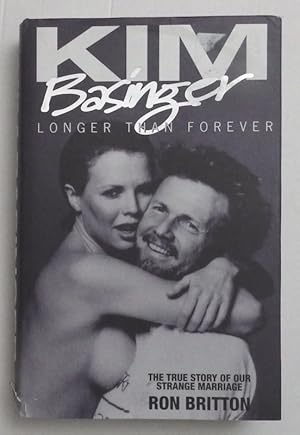 Immagine del venditore per Kim Basinger Longer than Forever; venduto da BOOKS & THINGS