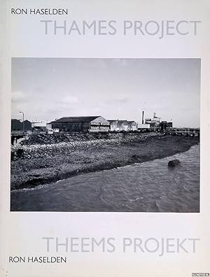 Immagine del venditore per Ron Haselden: Thames Project / Ron Haselden: Theems Projekt venduto da Klondyke