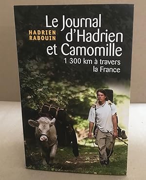 Seller image for LE JOURNAL D'HADRIEN ET CAMOMILLE for sale by librairie philippe arnaiz