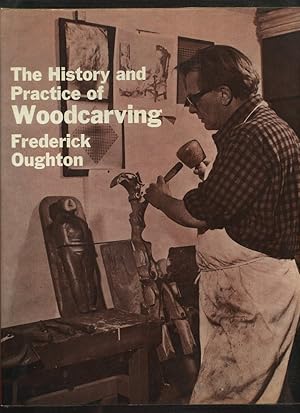 Seller image for The History and Practice of Woodcarving for sale by Roger Lucas Booksellers