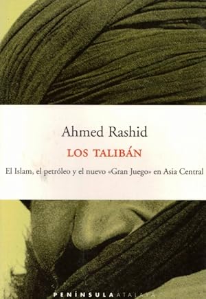 Seller image for LOS TALIBN. Islam, petrleo y fundamentalismo en el Asia Central for sale by Librera Vobiscum