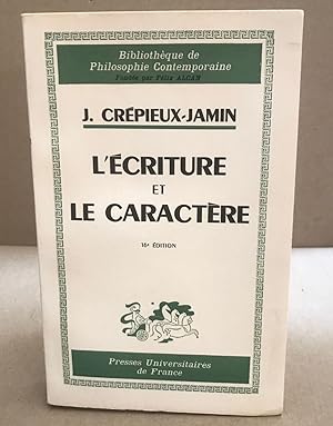 Seller image for L'criture et le caractre for sale by librairie philippe arnaiz
