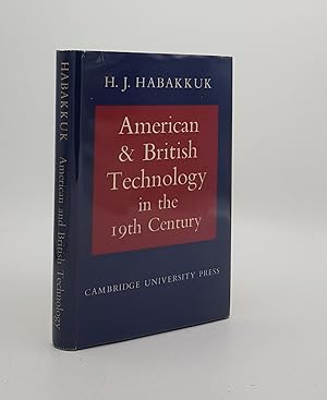 Bild des Verkufers fr AMERICAN AND BRITISH TECHNOLOGY IN THE 19th CENTURY The Search for Labour-Saving Inventions zum Verkauf von Rothwell & Dunworth (ABA, ILAB)