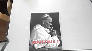 Seller image for 100 photos pour comprendre Jean-Paul II for sale by JLG_livres anciens et modernes