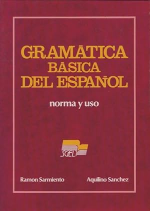 Seller image for Gramatica basica del espanol : Norma y uso - Sarmiento for sale by Book Hmisphres