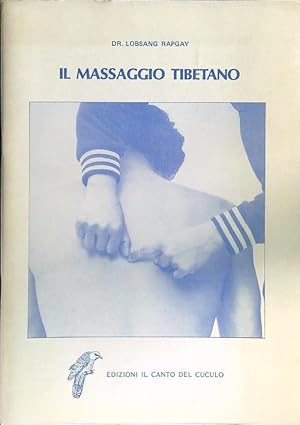 Seller image for Il massaggio tibetano for sale by Librodifaccia