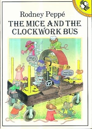 Bild des Verkufers fr The Mice and the Clockwork Bus - Rodney Peppe zum Verkauf von Book Hmisphres